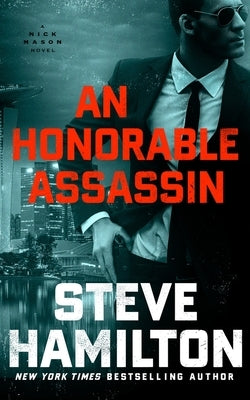 An Honorable Assassin by Hamilton, Steve