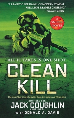 Clean Kill: A Sniper Novel by Coughlin, Jack