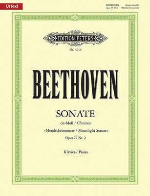 Piano Sonata No. 14 in C Sharp Minor Op. 27 No. 2 Moonlight: Sonata Quasi Una Fantasia, Urtext by Beethoven, Ludwig Van