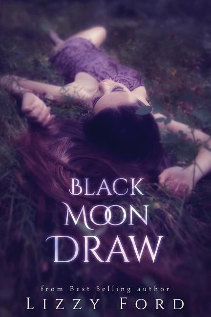 Black Moon Draw by Ford, Lizzy