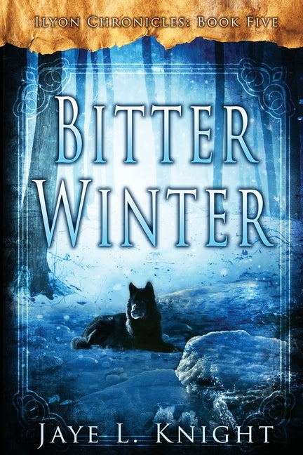 Bitter Winter by Knight, Jaye L.