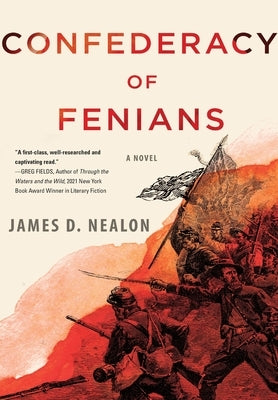 Confederacy Of Fenians by Nealon, James