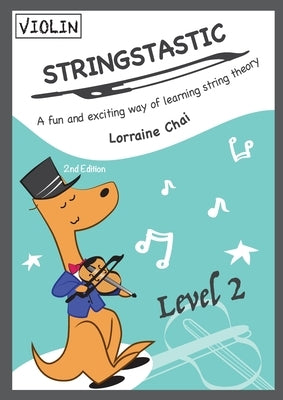 Stringstastic Level 2 - Violin by Chai, Lorraine