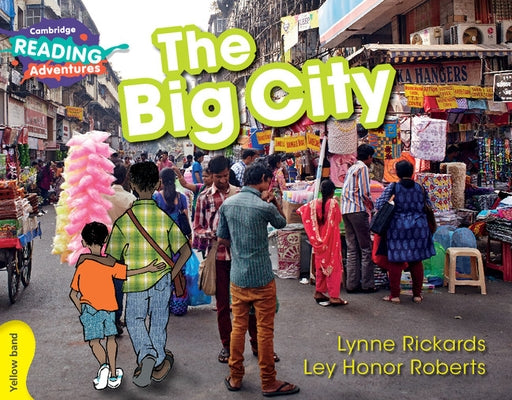 Cambridge Reading Adventures the Big City Yellow Band by Rickards, Lynne