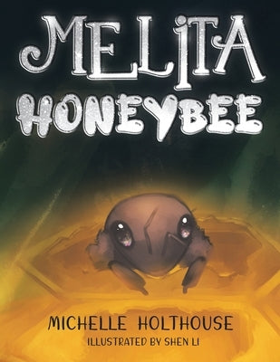 Melita Honeybee by Holthouse, Michelle