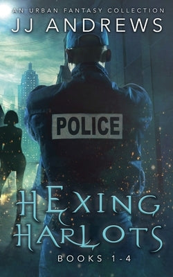 Hexing Harlots: 1-4 by Andrews, Jj