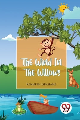 The Wind In The Willows by Grahame, Kenneth