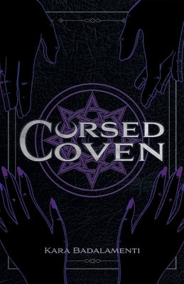 Cursed Coven by Badalamenti, Kara