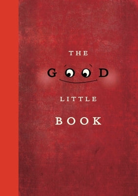 The Good Little Book by Maclear, Kyo