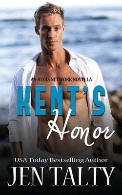 Kent's Honor by Talty, Jen