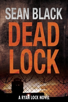 Deadlock by Black, Sean