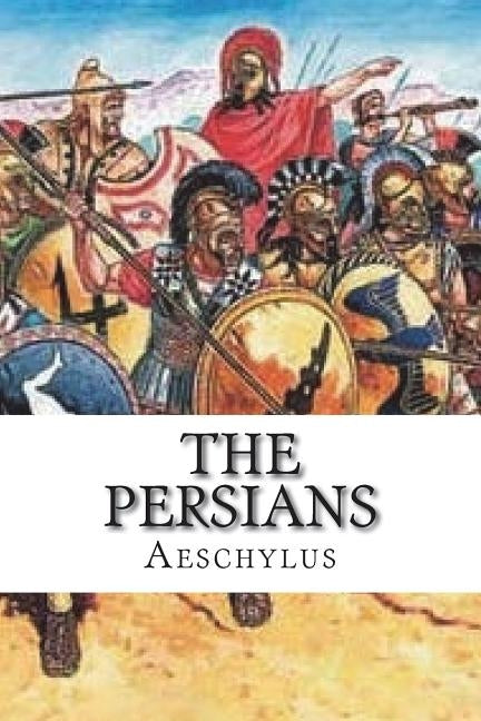 The Persians by Aeschylus