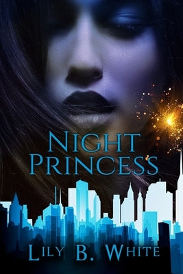 Night Princess: My Year as a Sex Slave by White, Lily B.