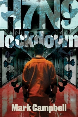 H7n9: Lockdown by Campbell, Mark