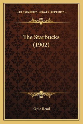 The Starbucks (1902) by Read, Opie