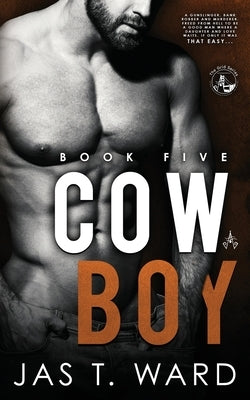 Cowboy: Book Five of The Grid Series by Ward, Jas T.