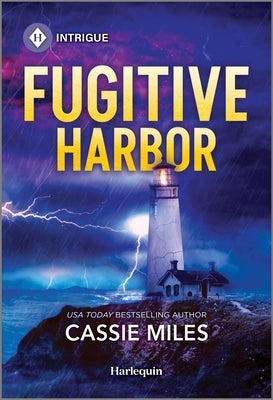 Fugitive Harbor by Miles, Cassie