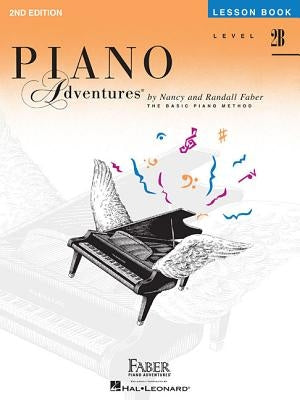 Level 2b - Lesson Book: Piano Adventures by Faber, Nancy