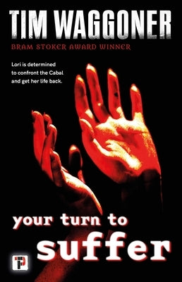 Your Turn to Suffer by Waggoner, Tim