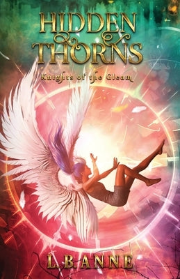 Hidden Thorns by Anne, L. B.