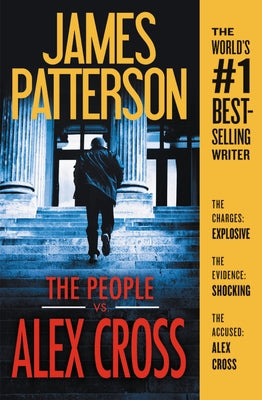 The People vs. Alex Cross by Patterson, James