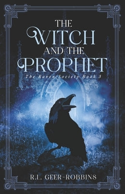 The Witch and The Prophet by Geer-Robbins, R. L.