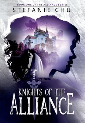 Knights of the Alliance by Chu, Stefanie