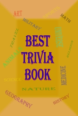 Best Trivia Book: One of The Best Trivia Quiz Book by Fredson, Rosalia