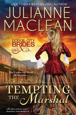 Tempting the Marshal: (A Western Historical Romance) by MacLean, Julianne