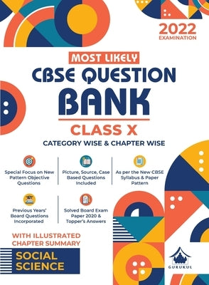 Most Likely Question Bank - Social Science: CBSE Class 10 for 2022 Examination by Gurukul