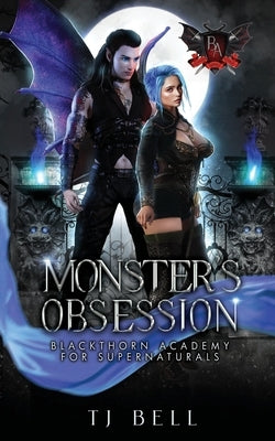 Monster's Obsession by Bell, Tj