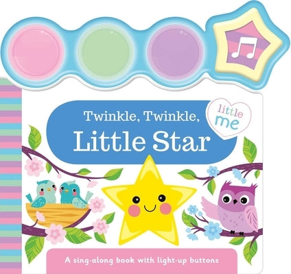 Twinkle, Twinkle, Little Star: A Light-Up Sound Book by Igloobooks