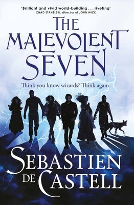 Malevolent Seven by De Castell, Sebastien