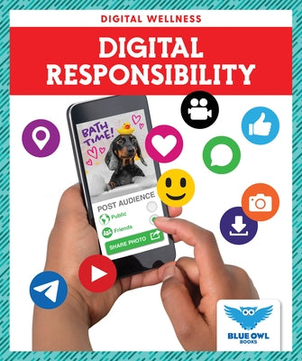 Digital Responsibility by Spanier Kristine Mlis