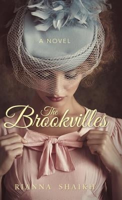 The Brookvilles by Shaikh, Rianna