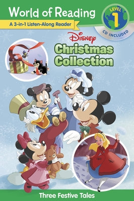 Disney Christmas Collection 3-In-1 Listen-Along Reader: Three Festive Tales [With Audio CD] by Disney Books