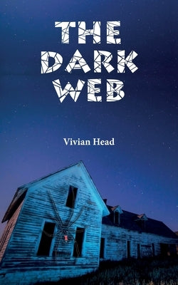 The Dark Web by Head, Vivian