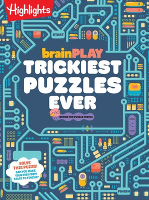 Brainplay Trickiest Puzzles Ever by Highlights