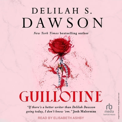 Guillotine by Dawson, Delilah S.