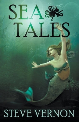 Sea Tales by Vernon, Steve