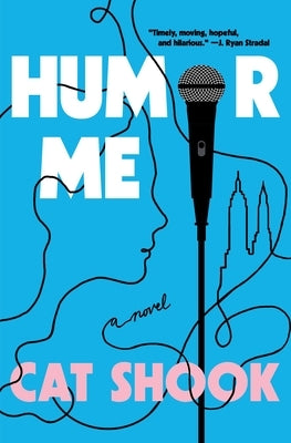 Humor Me by Shook, Cat