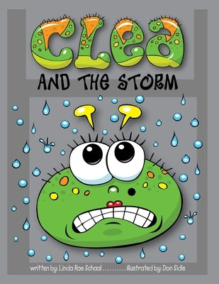 Clea and the Storm by Schaal, Linda Rae