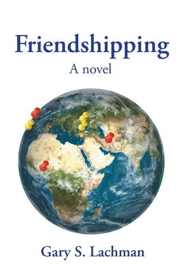 Friendshipping by Lachman, Gary S.