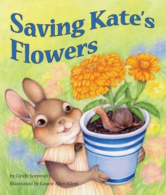 Saving Kate's Flowers by Sommer, Cindy