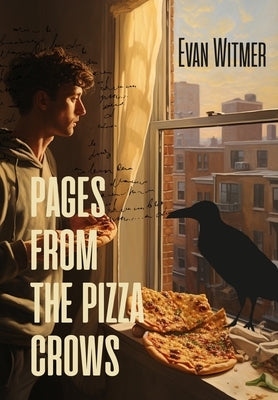 Pages from the Pizza Crows by Witmer