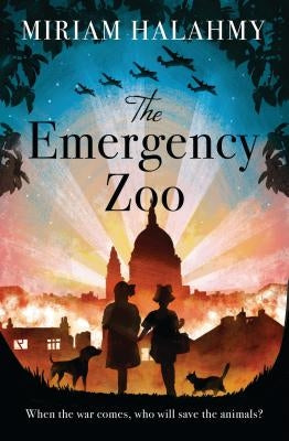 The Emergency Zoo by Halahmy, Miriam