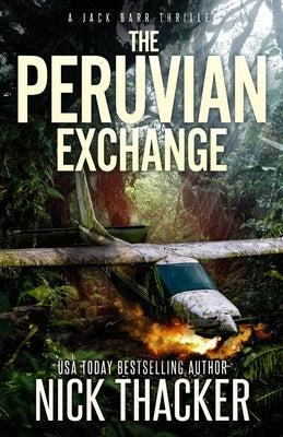 The Peruvian Exchange by Thacker, Nick