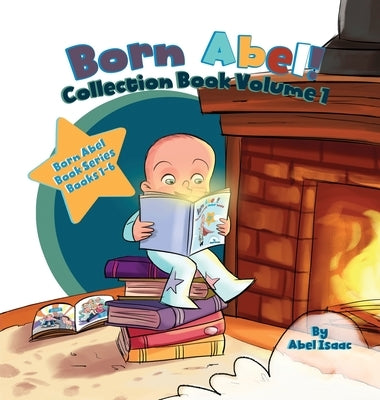 Born Abel Collection Book Volume 1 by Isaac, Abel