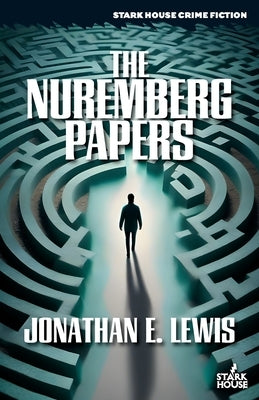 The Nuremberg Papers by Lewis, Jonathan E.