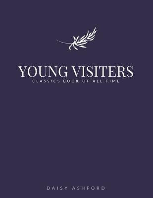 Young Visiters by Ashford, Daisy